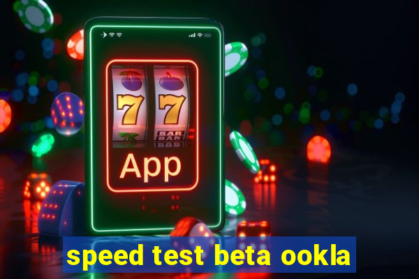 speed test beta ookla